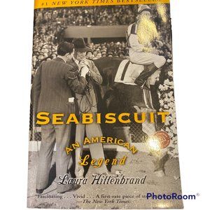 Books - 5/$25 - Seabiscuit, An American Legend, by Laura Hillenbrand
